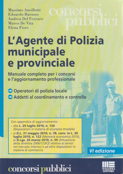 L'Agente di Polizia Municipale e Provinciale - Manuale completo per …