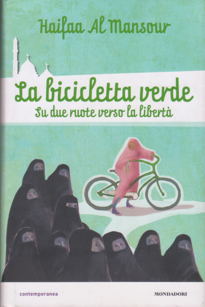 La Bicicletta Verde - Su due ruote verso la libertà