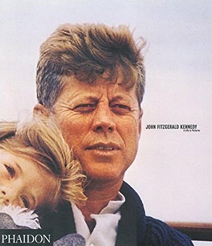 John Fitzgerald Kennedy - A Life in Pictures