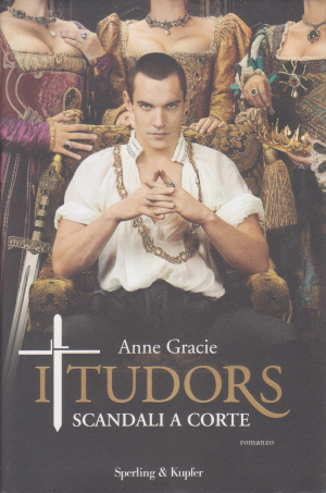I Tudors - Scandali a Corte