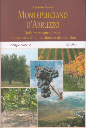 Montepulciano d'Abruzzo - Dalle montagne al mare alla scoperta di …