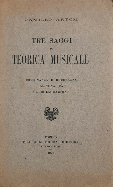 TRE SAGGI DI TEORICA MUSICALE.