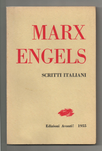 MARX ENGELS SCRITTI ITALIANI