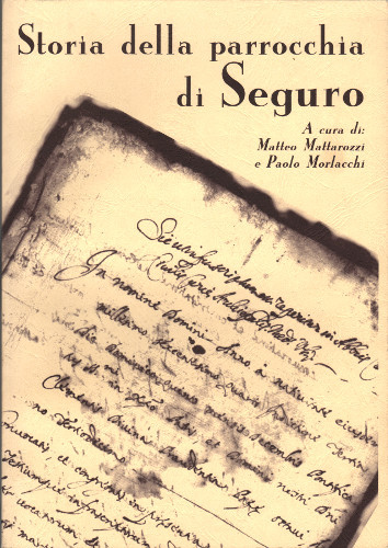 STORIA DELLA PARROCCHIA DI SEGURO