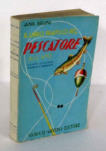 IL LIBRO PRATICO DEL PESCATORE ALL'AMO