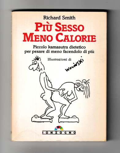 PIU' SESSO MENO CALORIE PICCOLO KAMASUTRA DIETETICO PER PESARE DI …