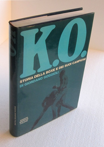 K.O. STORIA DELLA BOXE E DEI SUOI CAMPIONI