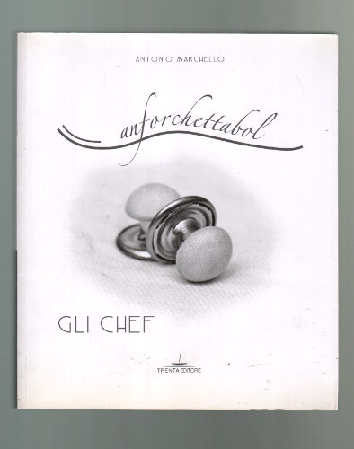 ANFORCHETTABOL GLI CHEF