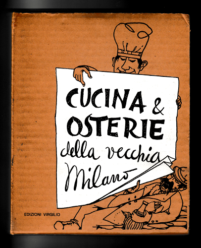 CUCINA E OSTERIE DELLA VECCHIA MILANO