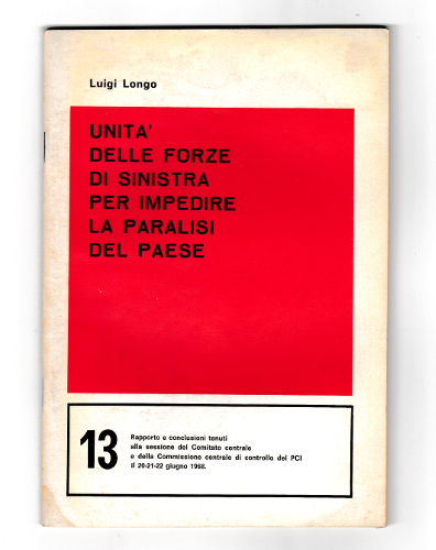 UNITA' DELLE FORZE DI SINISTRA PER IMPEDIRE LA PARALISI DEL …