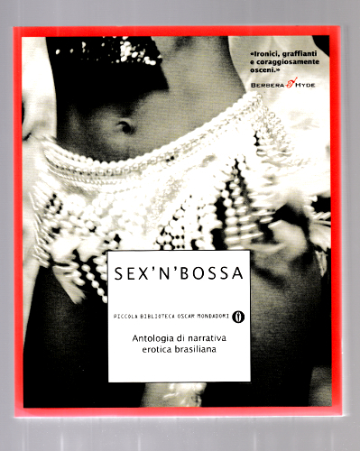 SEX ' N ' BOSSA ANTOLOGIA DI NARRATIVA EROTICA BRASILIANA