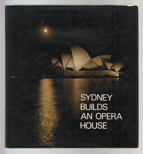 SIDNEY BUILDS AN OPERA HOUSE