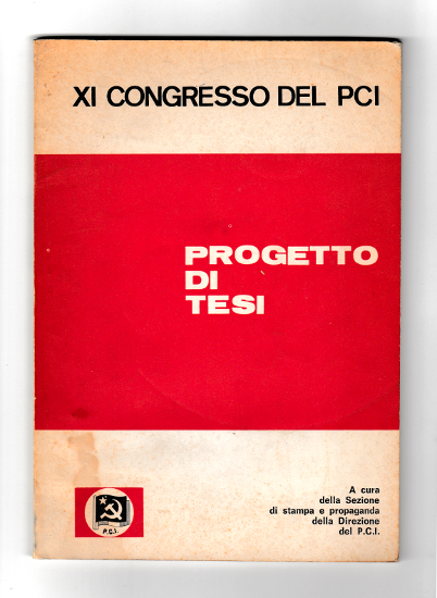 PROGETTO DI TESI PER L'XI CONGRESSO DEL P.C.I.