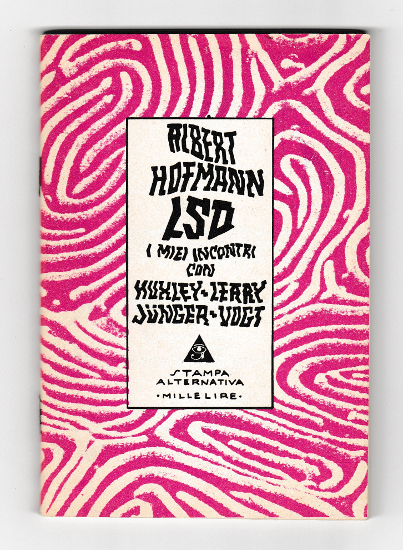 LSD I MIEI INCONTRI CON HUXLEY-LEARY-JÜNGER-VOGT