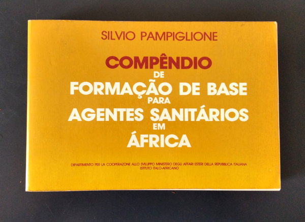 COMPÊNDIO DE FORMAÇÃO DE BASE PARA AGENTES SANITÁRIOS EM ÁFRICA