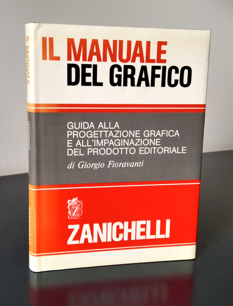 IL MANUALE DEL GRAFICO. GUIDA ALLA PROGETTAZIONE GRAFICA E ALL'IMPAGINAZIONE …