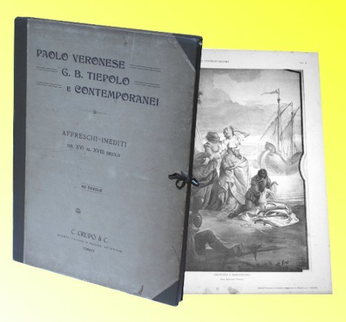 PAOLO VERONESE G.B. TIEPOLO E CONTEMPORANEI - AFFRESCHI INEDITI DAL …