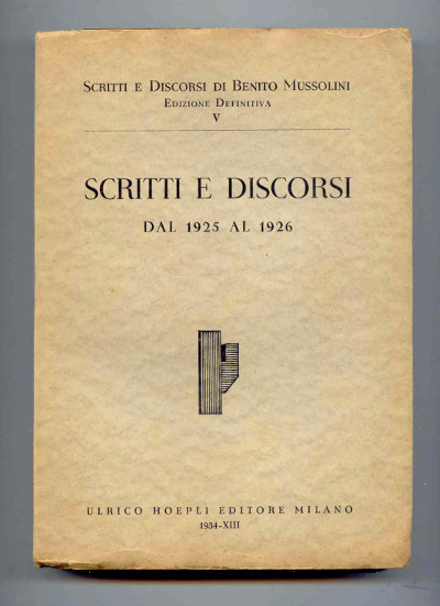 SCRITTI E DISCORSI DAL 1925 AL 1926