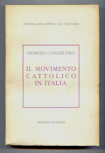 IL MOVIMENTO CATTOLICO IN ITALIA