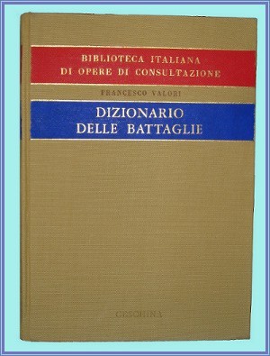 DIZIONARIO DELLE BATTAGLIE