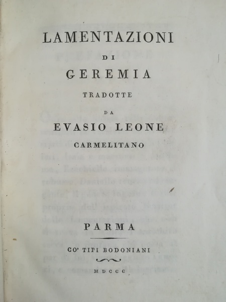 Lamentazioni di Geremia. Tradotte da Evasio Leone carmelitano.