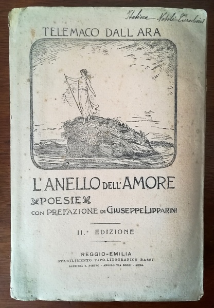 L'anello dell'amore. Poesie. Con Prefazione di Giuseppe Lipparini.