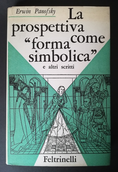 La prospettiva come "forma simbolica" e altri scritti.