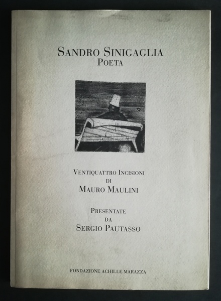 Sandro Sinigaglia poeta.