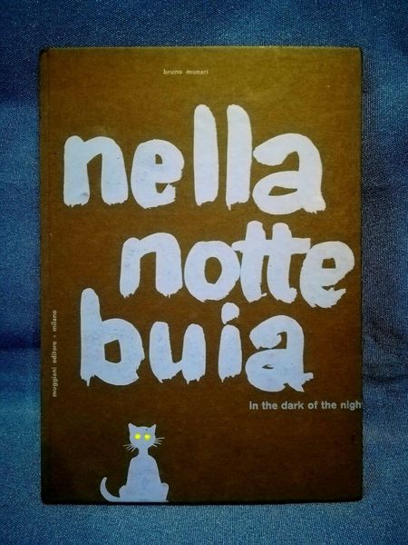 nella notte buia - in the dark of the night.