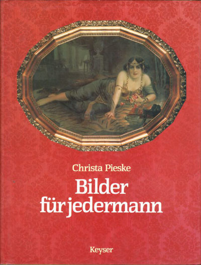 Bilder für jedermann. Wandbilddrucke 1840-1940.