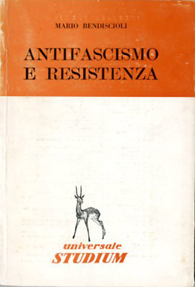 Antifascismo e Resistenza. Impostazioni storiografiche.