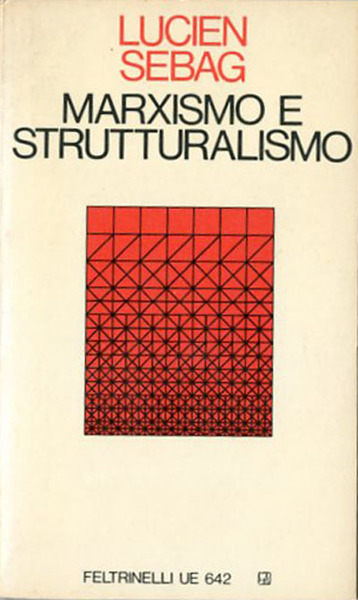 Marxismo e strutturalismo.