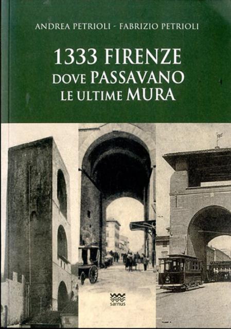 1333 Firenze dove passavano le ultime mura.