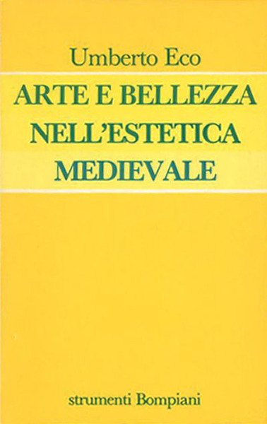 Arte e bellezza nell'estetica medievale.