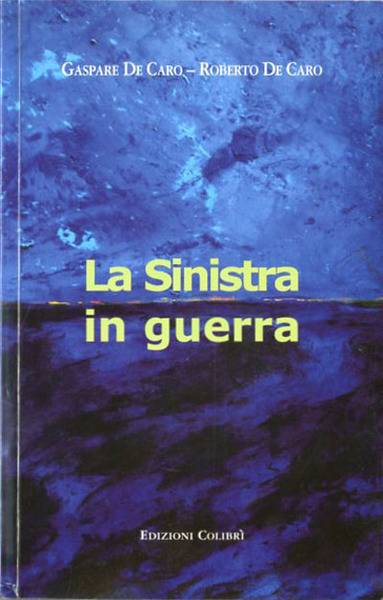 La sinistra in guerra.