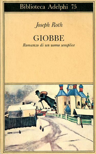 Giobbe. Romanzo di un uomo semplice.