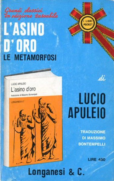 L'asino d'oro. Le metamorfosi.