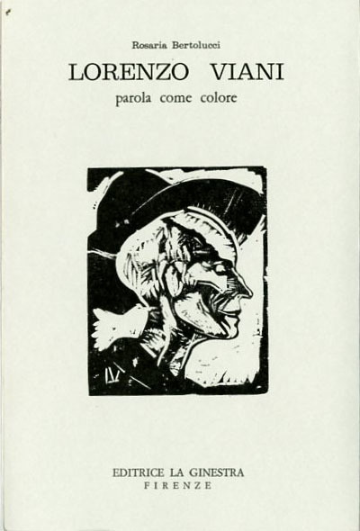 Lorenzo Viani. Parole come colore.