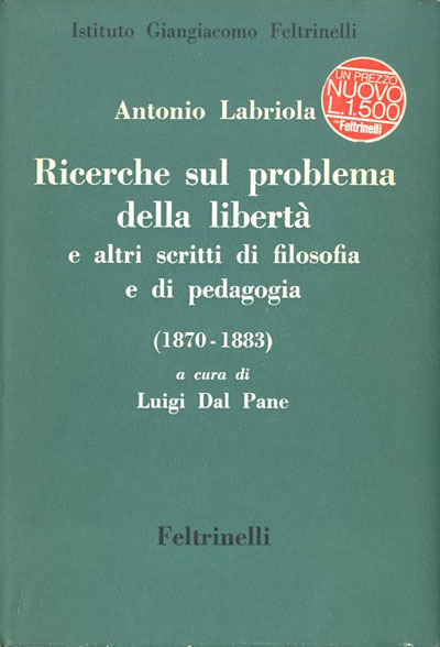 Ricerche sul problema della libertà e altri scritti di filosofia …