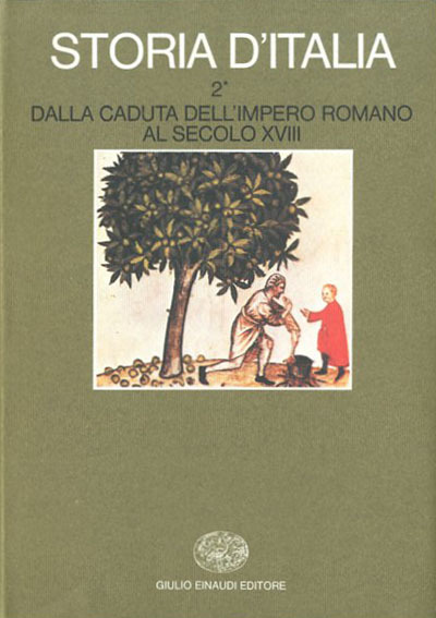 Storia d'Italia. Volume secondo. Dalla caduta dell'Impero romano al secolo …