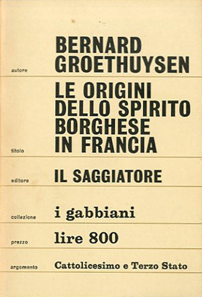 Le origini dello spirito borghese in Francia. 1. La Chiesa …