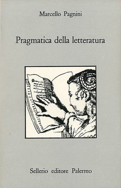 Pragmatica della letteratura.