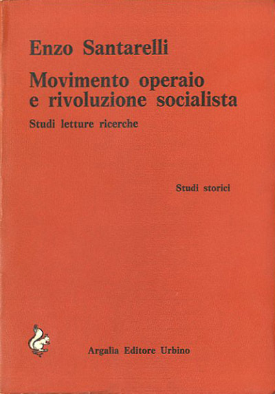 Movimento operaio e rivoluzione socialista. Studi, letture, ricerche.