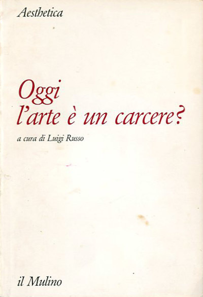 Oggi l'arte è un carcere?