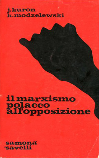 Il marxismo polacco all'opposizione.