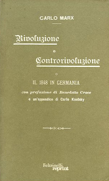 Rivoluzione e controrivoluzione o il 1848 in Germania. post 1972?