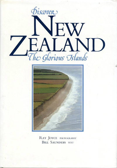 Discover New Zealand. The Glorious Islands.