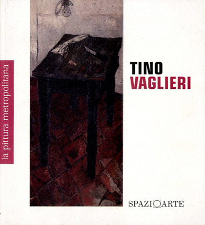 Tino Vaglieri, la pittura metropolitana. Opere 1956-1995.