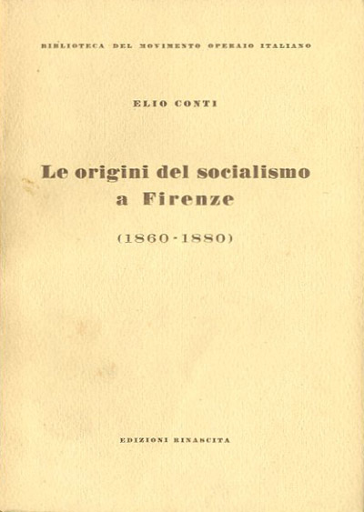 Le origini del socialismo a Firenze (1860-1880).