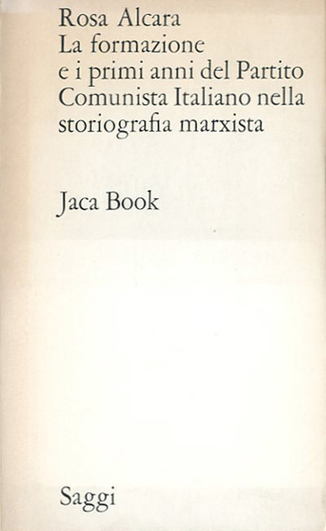 La formazione e i primi anni del Partito Comunista Italiano …